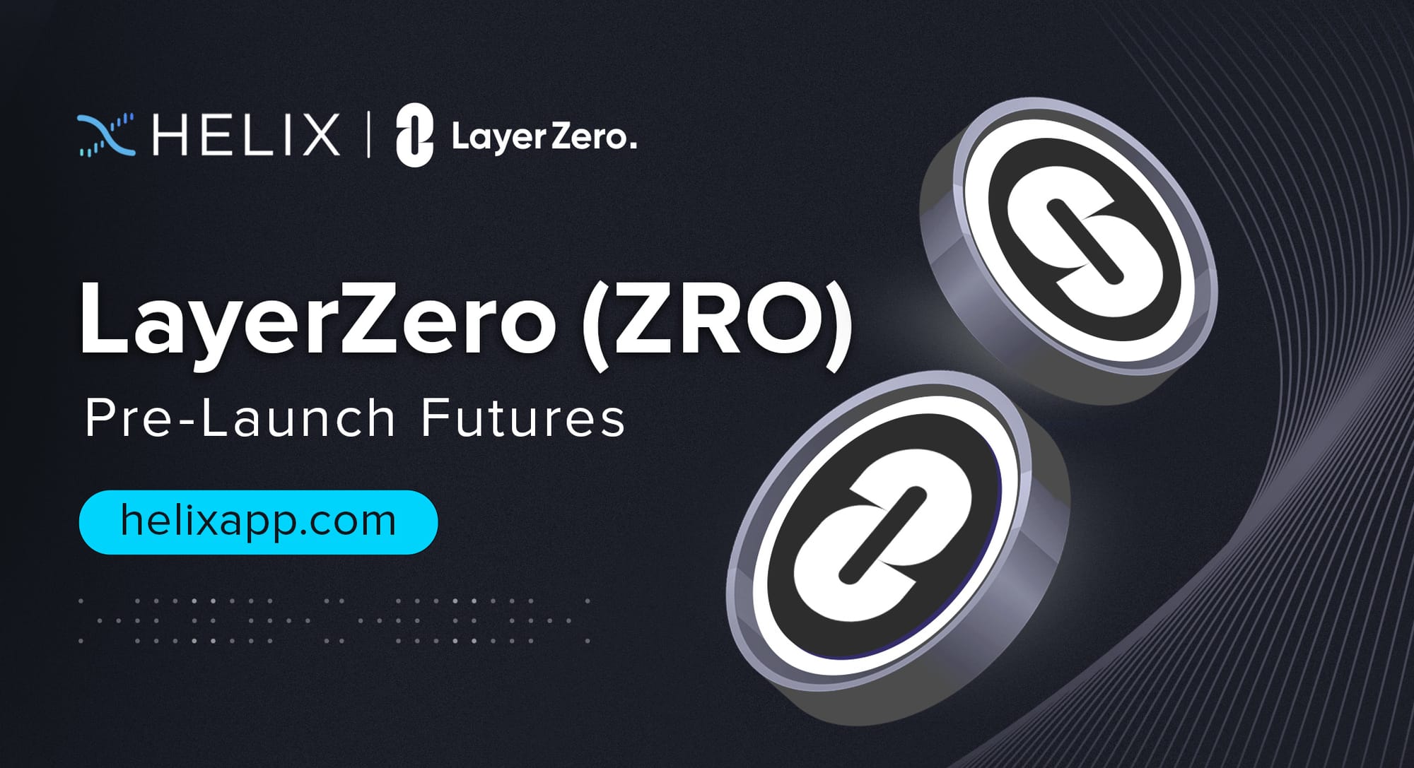 Decentralized LayerZero (ZRO) Pre-Launch Futures Listing on Helix