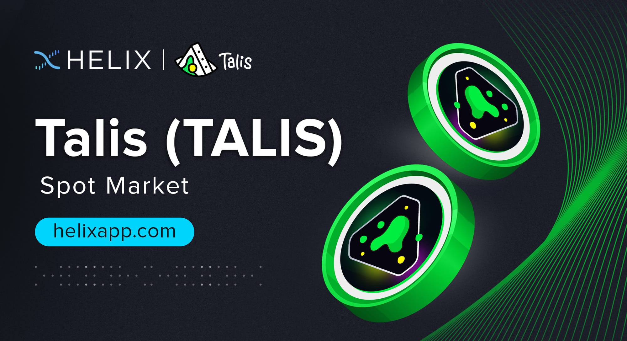 Decentralized Talis Protocol (TALIS) Spot Market Listing on Helix