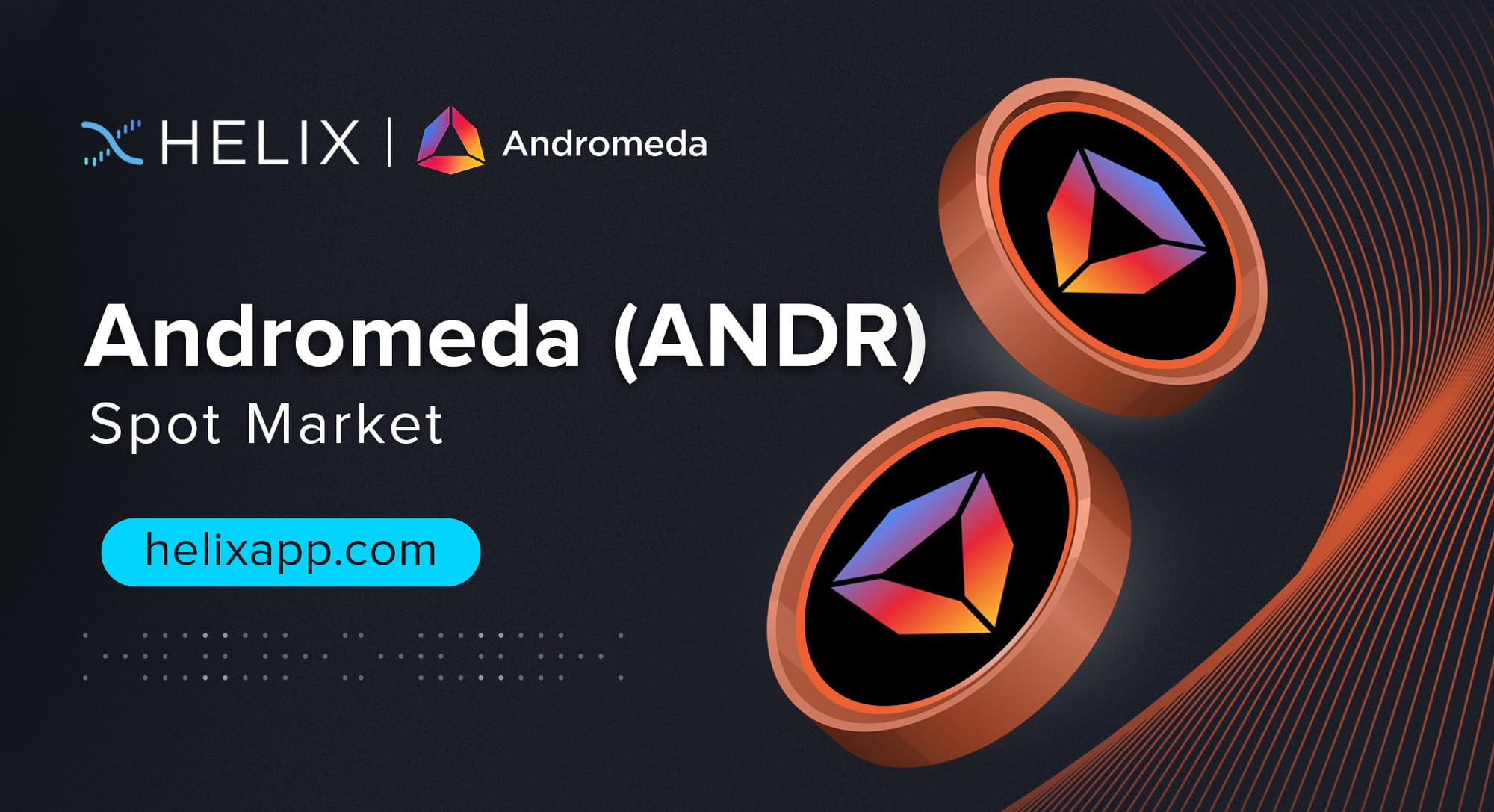 Decentralized Andromeda (ANDR) Spot Market Listing on Helix
