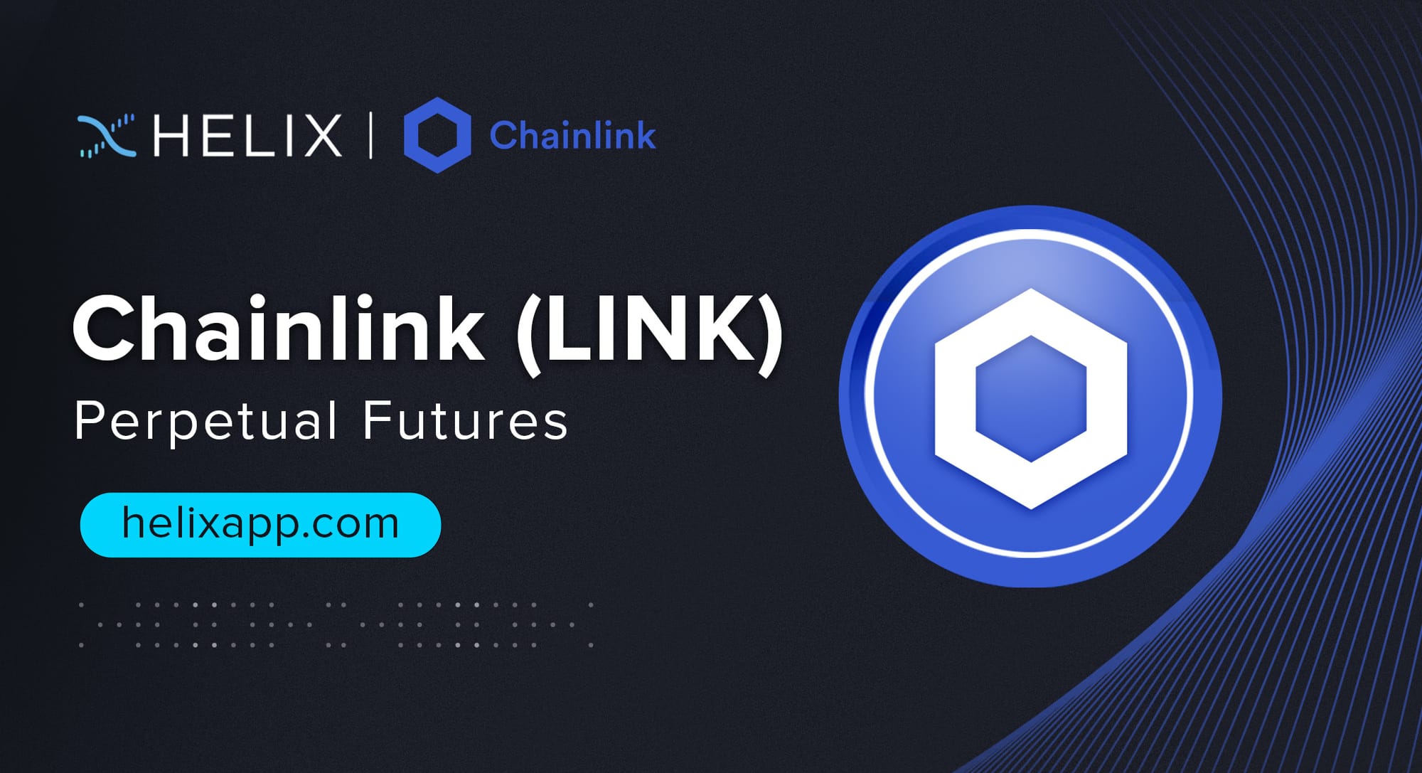 Decentralized Chainlink (LINK) Perpetual Futures Listing on Helix