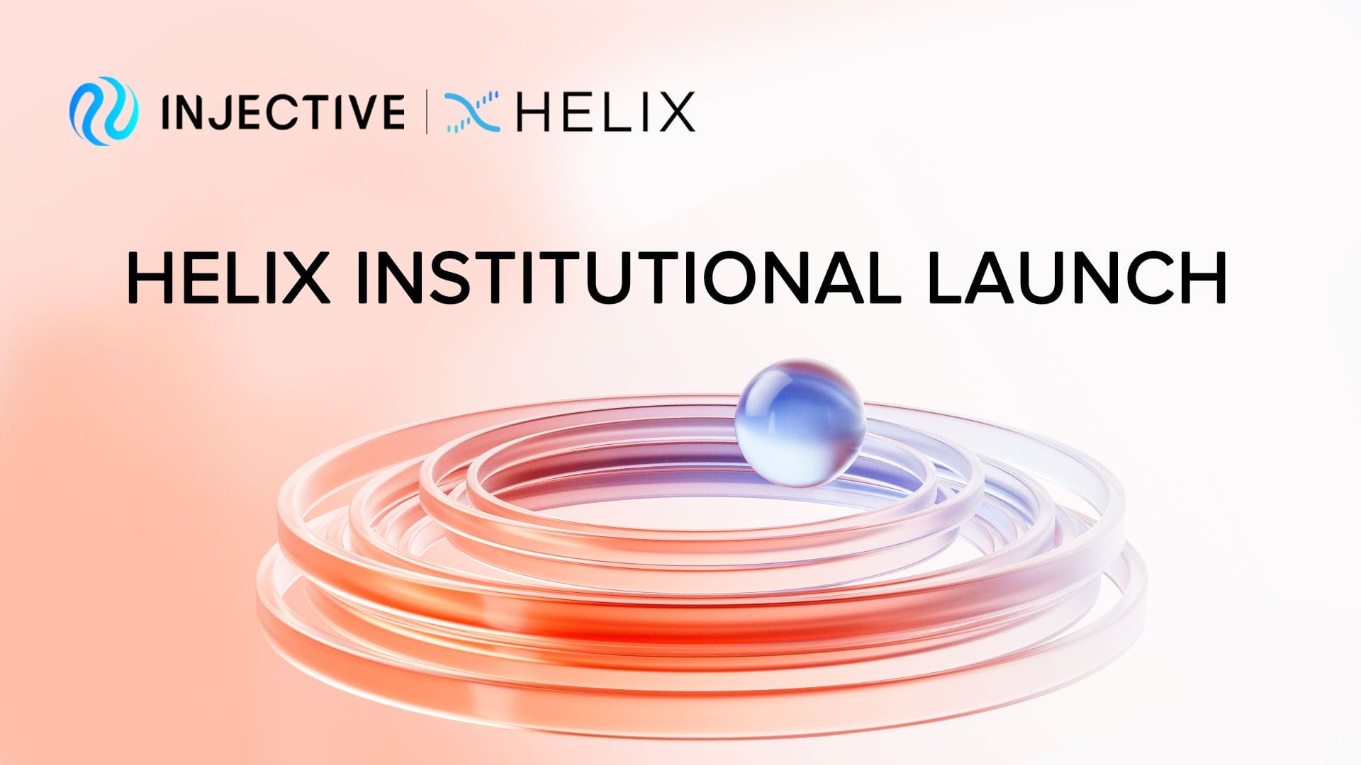 Helix Institutional Launch
