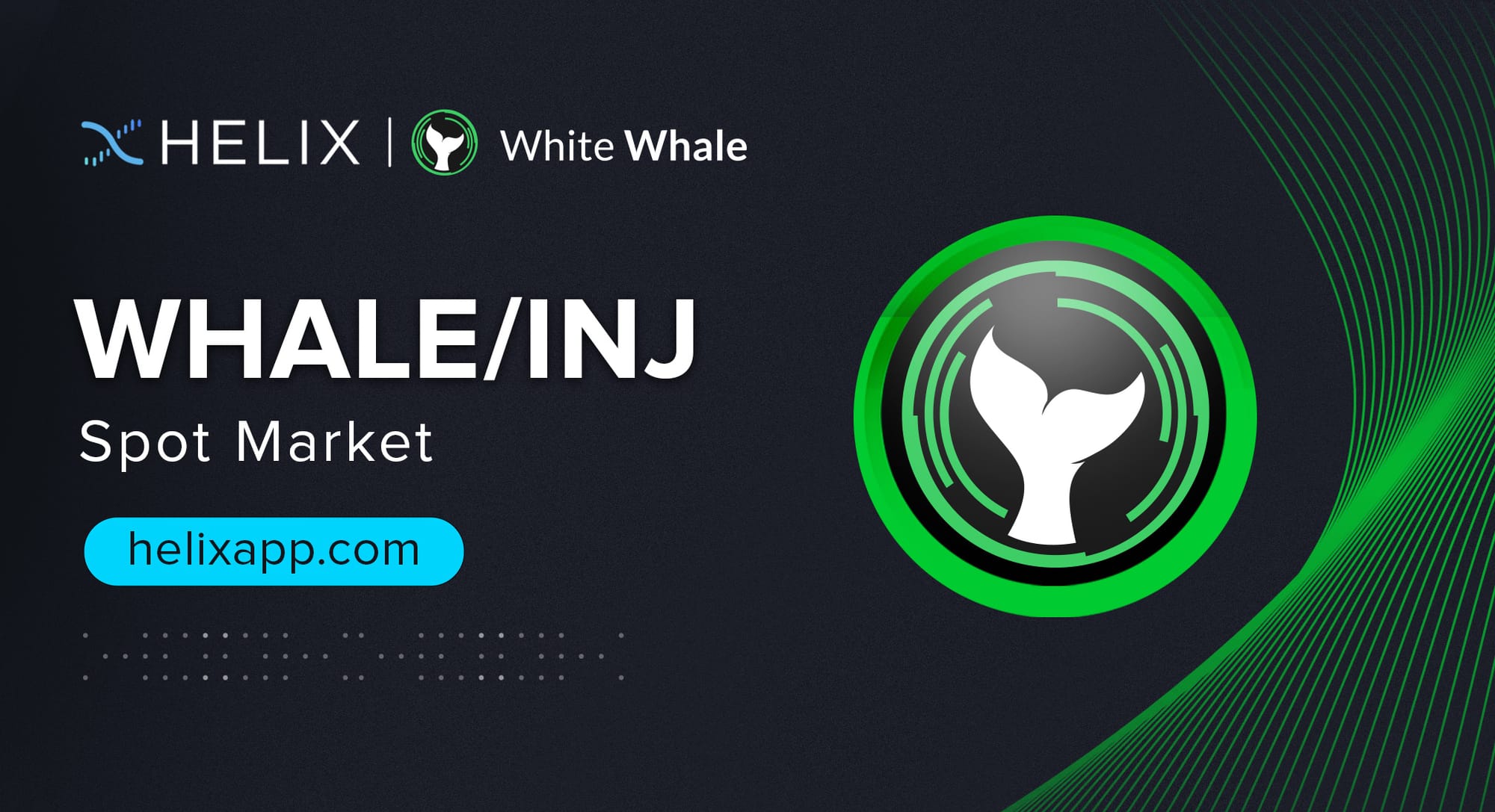Decentralized WHALE/INJ Spot Market Listing on Helix