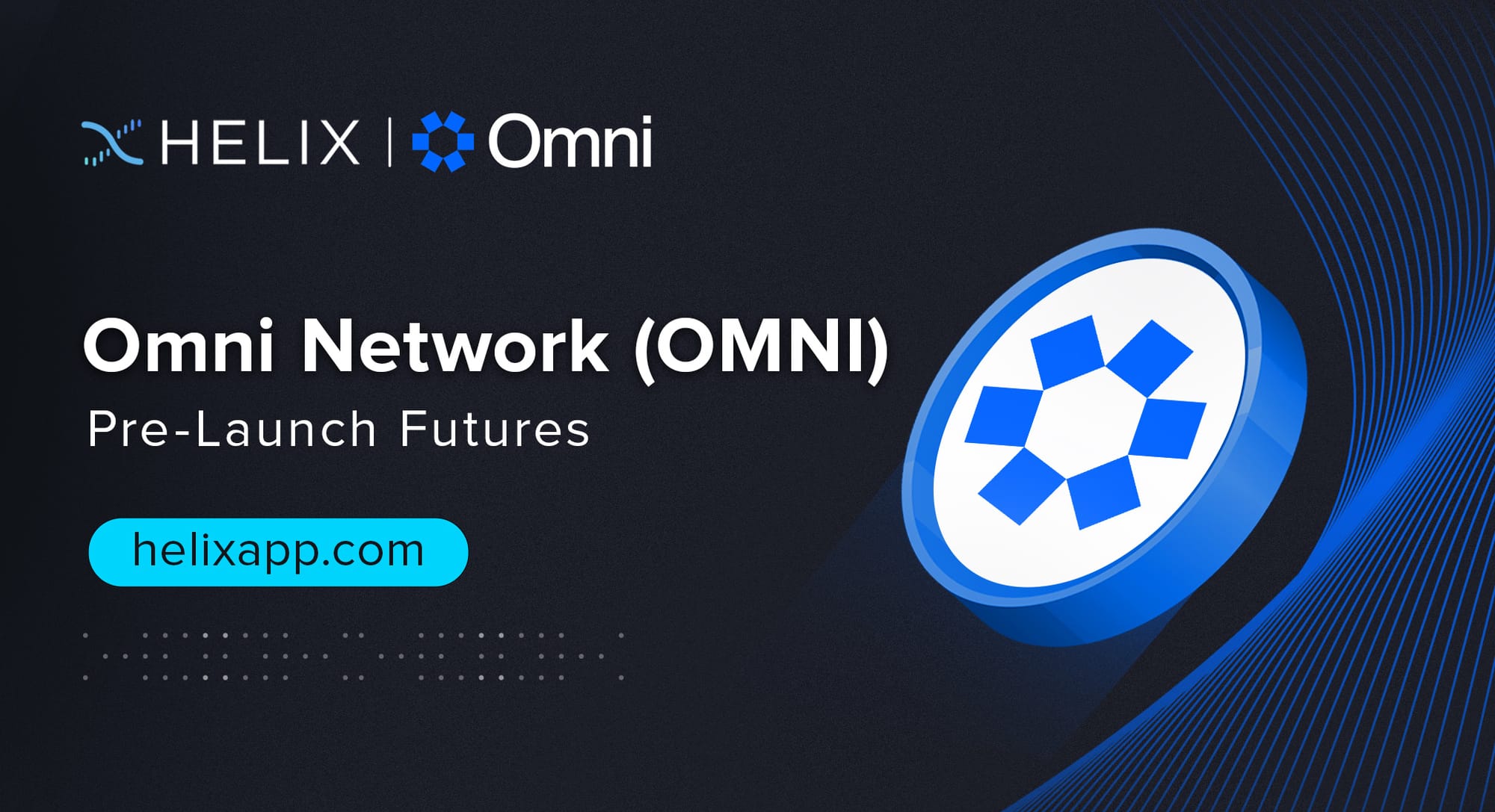 Decentralized Omni Network (OMNI) Pre-Launch Futures Listing on Helix