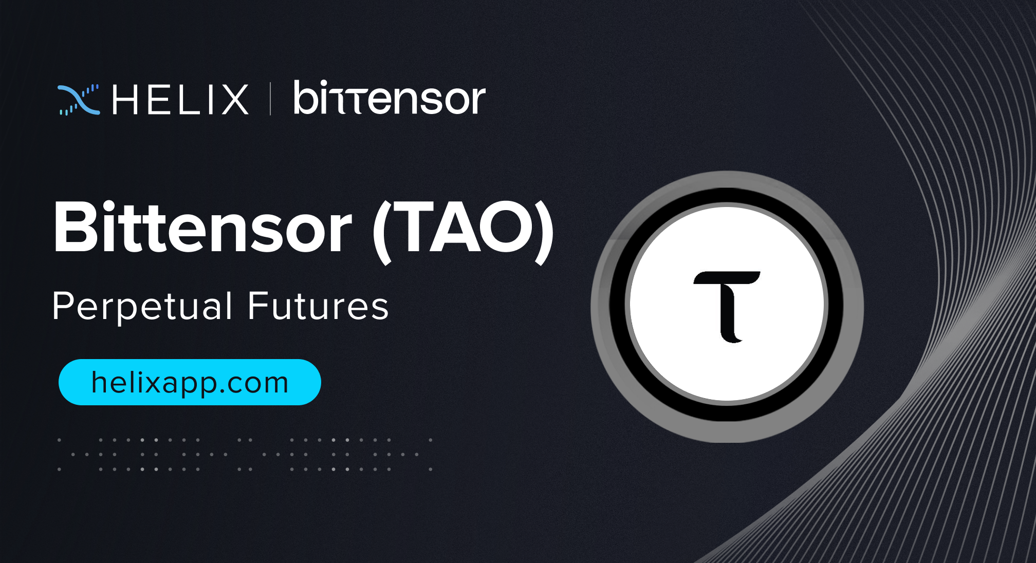 Bittensor (TAO) Perpetual Futures Listing on Helix