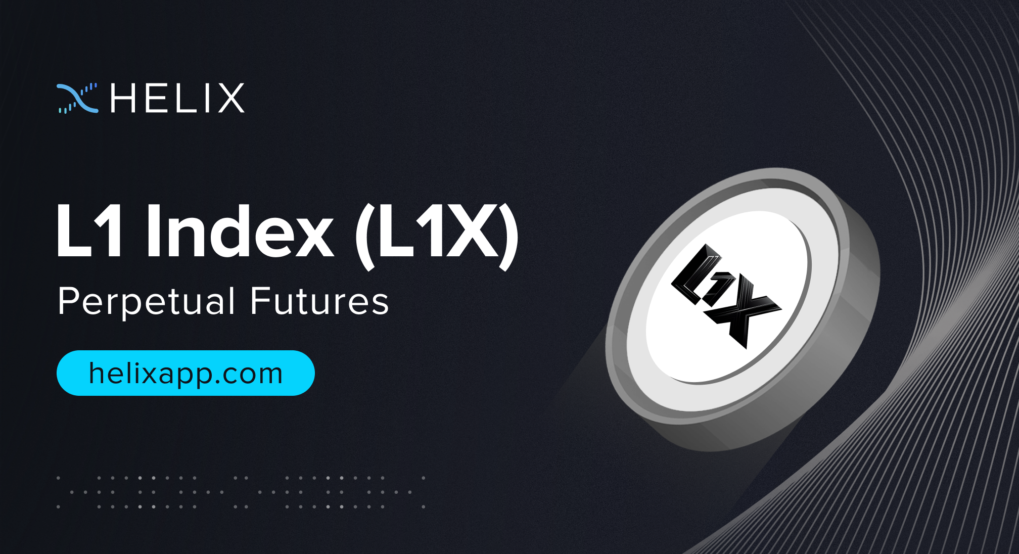 Decentralized L1 Index (L1X) Perpetual Futures Listing on Helix